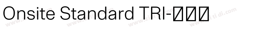 Onsite Standard TRI字体转换